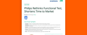 Philips Rethinks Functional Test, Shortens Time to Market